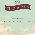 99 Blessings: An Invitation to Life
