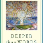 Deeper than Words:  Living the Apostles’ Creed